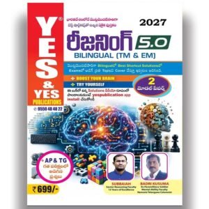 Yes and Yes Reasoning 5.0 Bilingual By Subbaiah (Senior Reasoning Faculty) and Badri Kusuma (Mental Ability Faculty) [Telugu Medium & English Medium] Aug 2026Ed 699-489