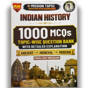 Mission TGPSC Indian History 1000 MCQs Topic Wise Question Bank With Detailed Explanations By Anil Kumar’s Competitive Hub[English Medium]-349-249